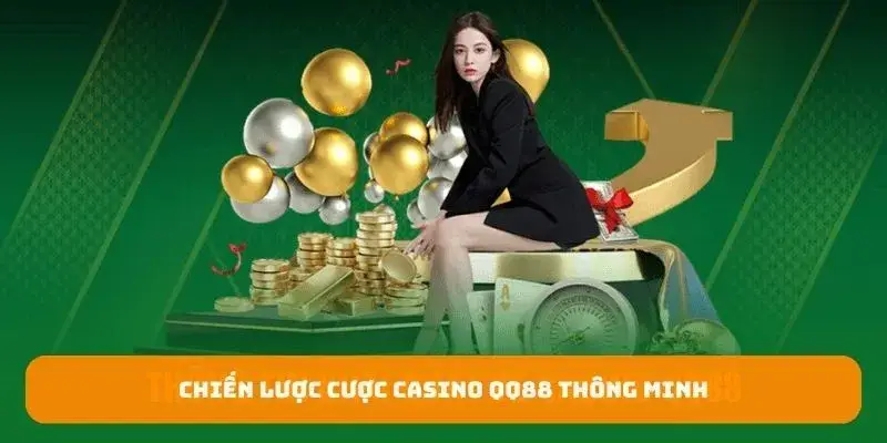 Chiến lược cược casino QQ88 thông minh