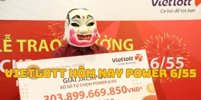 Tham gia chơi xổ số Power 6/55 với tiền thưởng hấp dẫn